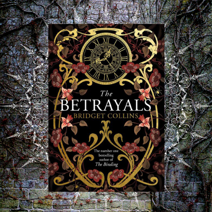 You are currently viewing The Betrayals, by Bridget Collins
